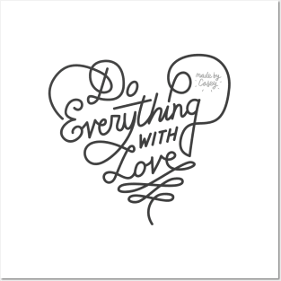 Do Everything With Love (Dark) Posters and Art